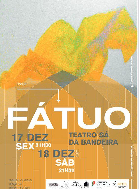 Espetáculo de dança “Fátuo” no Teatro Sá da Bandeira em Santarém nos dias 17 e 18 de dezembro